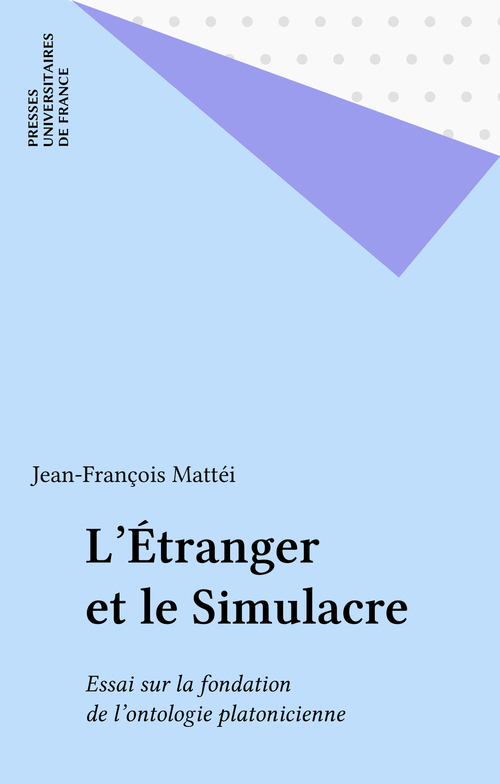Couverture ebook de L'Étranger et le Simulacre, de Jean-François Mattéi