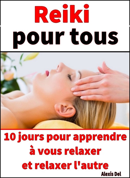 Couverture ebook de Reiki pour tous, de Alexis Delune