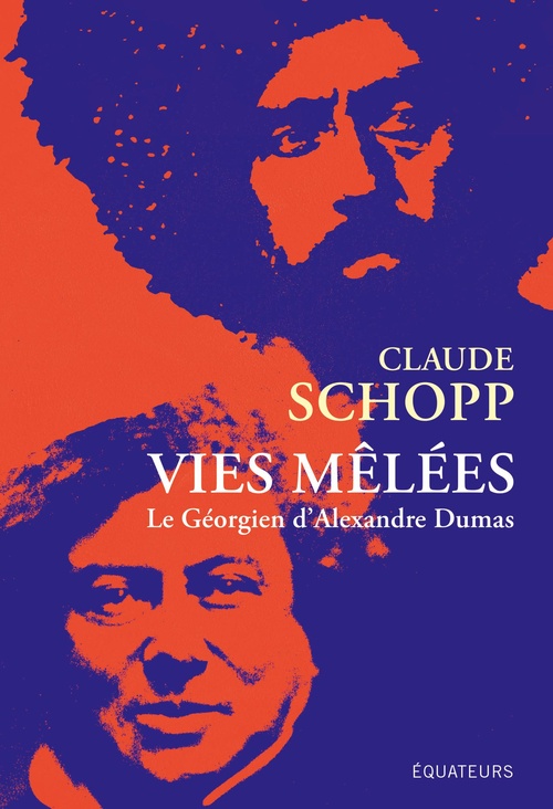 Couverture ebook de Vies mêlées : Le Géorgien d´Alexandre Dumas, de Claude Schopp