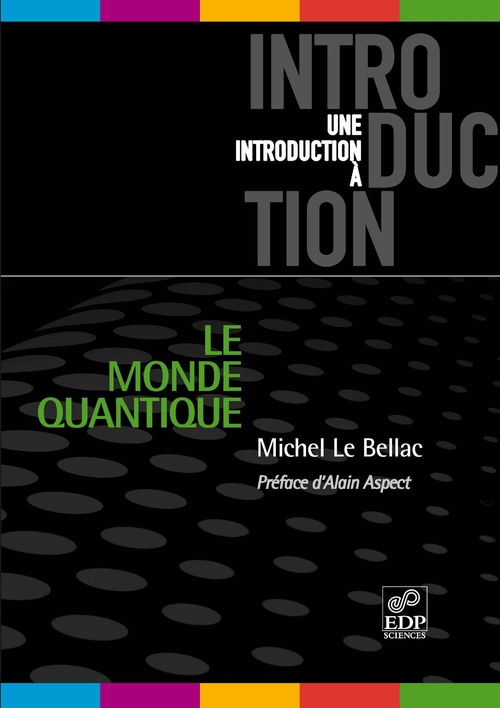 Couverture ebook de Le Monde quantique, de Lebellac Michel