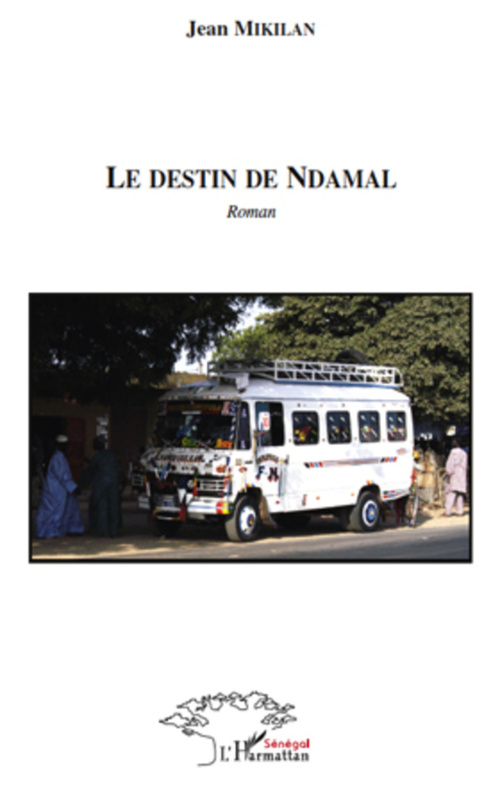 Couverture ebook de Le destin de Ndamal, de Jean Mikilan