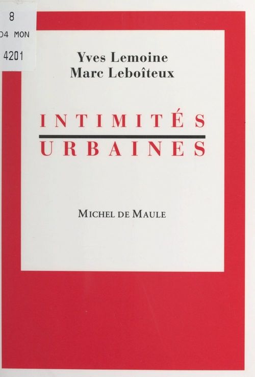 Couverture ebook de Intimités urbaines, de Marc Leboiteux, Yves Lemoine