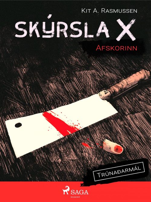 ebook cover of Skýrsla X - Afskorinn, by Kit A. Rasmussen