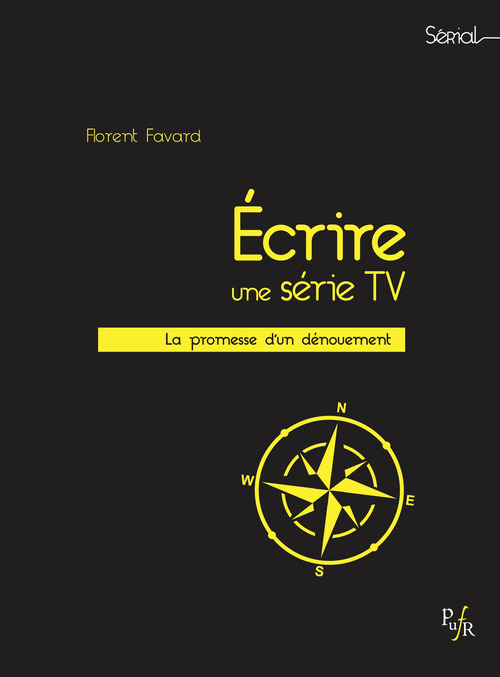 Couverture ebook de Écrire une série TV, de Florent Favard