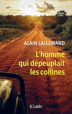 ebook cover of L'homme qui dépeuplait les collines, by Alain Lallemand
