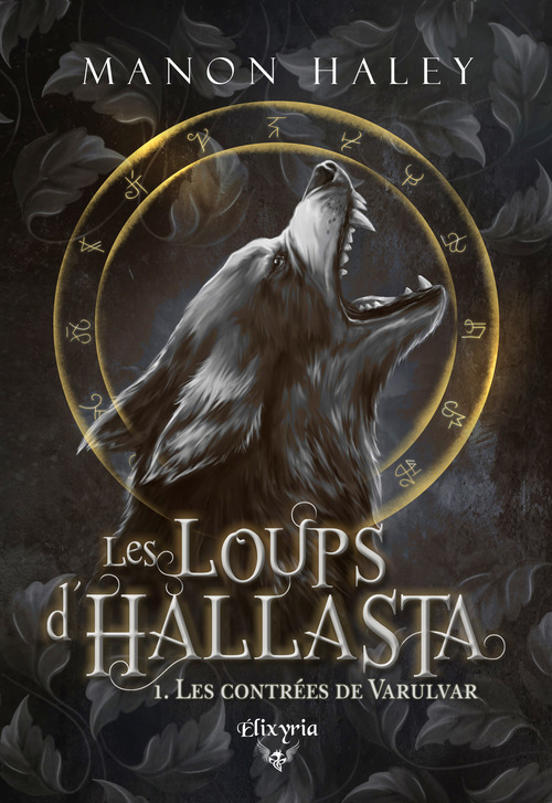 ebook cover of Les loups d'Hallasta - 1 - Les contrées de Varulvar, by Manon Haley