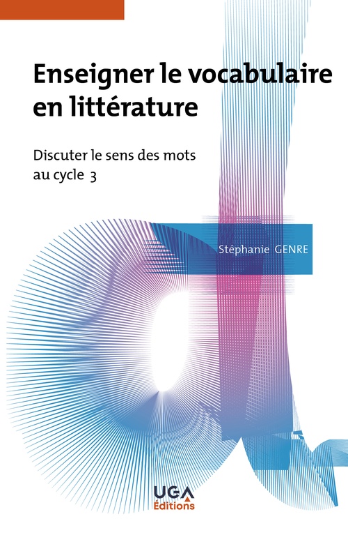 ebook cover of Enseigner le vocabulaire en littérature, by Stéphanie Genre