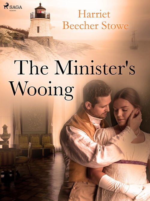 ebook cover of The Minister's Wooing, by Harriet Beecher-Stowe