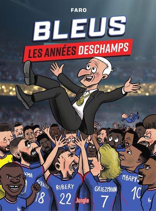 Couverture ebook de Bleu, les années Deschamps, de Faro