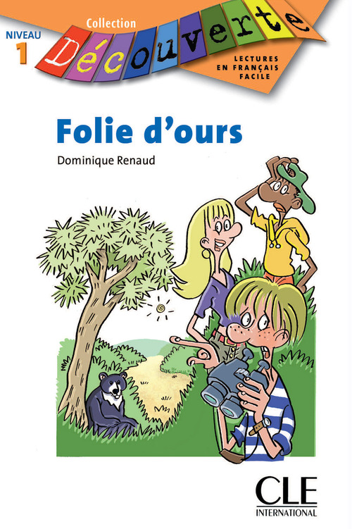 Couverture ebook de Folie d'ours FLE lecture Découverte, de Dominique Renaud
