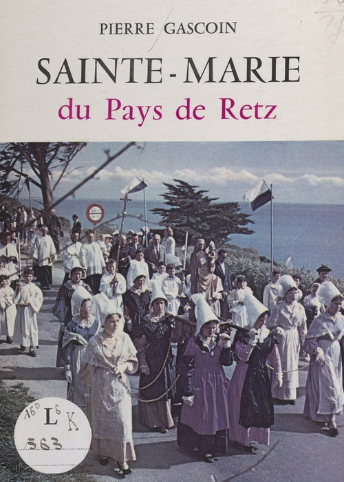 Couverture ebook de Sainte-Marie du Pays de Retz, de Pierre Gascoin
