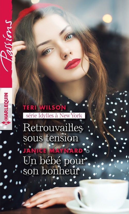 Couverture ebook de Retrouvailles sous tension - Un bébé pour son bonheur, de Wilson/Maynard