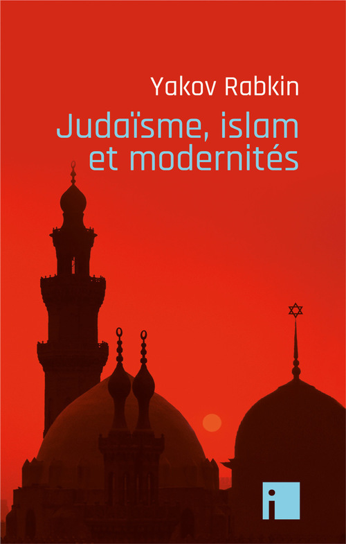 ebook cover of Judaïsme, islam et modernités, by Yakov Rabkin