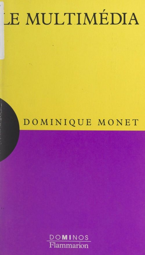 Couverture ebook de Le multimédia, de Dominique Monet