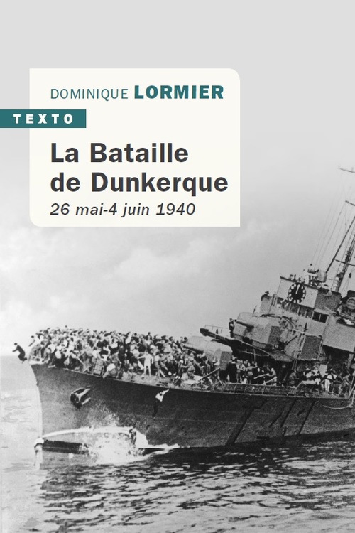ebook cover of La Bataille de Dunkerque 26 mai-4 juin 1940, by Dominique Lormier