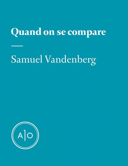 Couverture ebook de Quand on se compare, de Samuel  Vandenberg