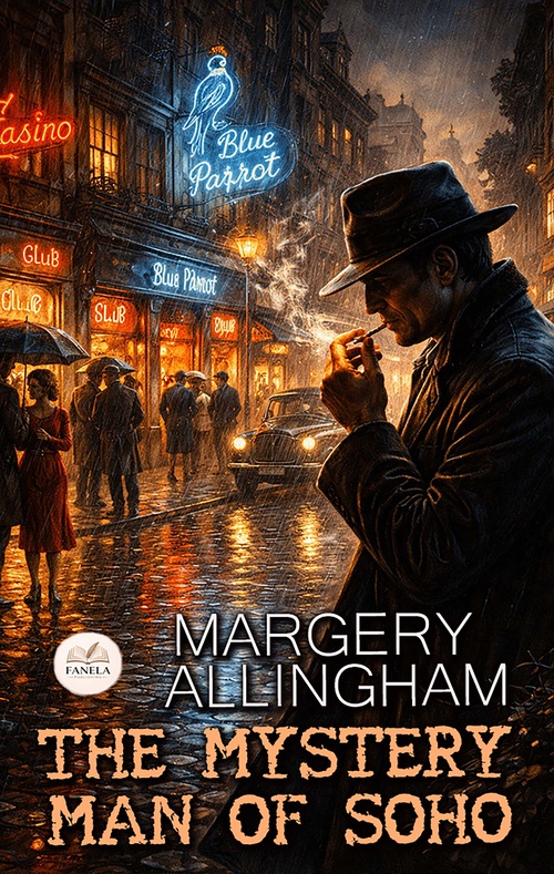 ebook cover of The Mystery Man of Soho, by Margery Allingham