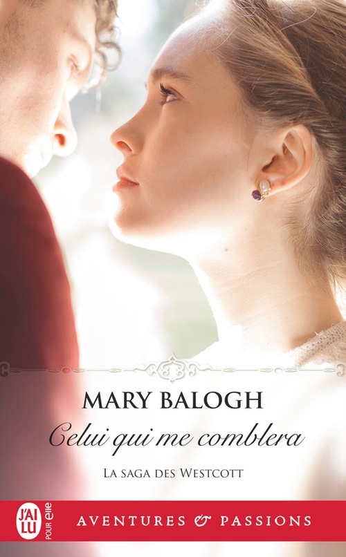 Couverture ebook de La saga des Westcott (Tome 9) - Celui qui me comblera, de Mary Balogh