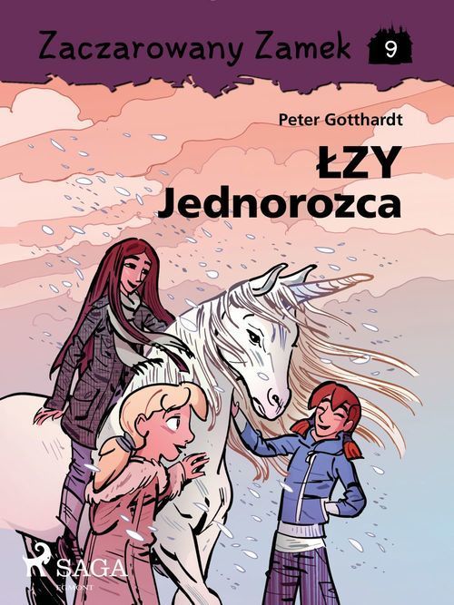 Couverture ebook de Zaczarowany Zamek 9 - Lzy Jednorozca, de Peter Gotthardt