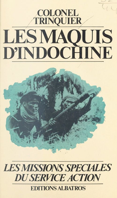 ebook cover of Les maquis d'Indochine, 1952-1954, by Roger Trinquier