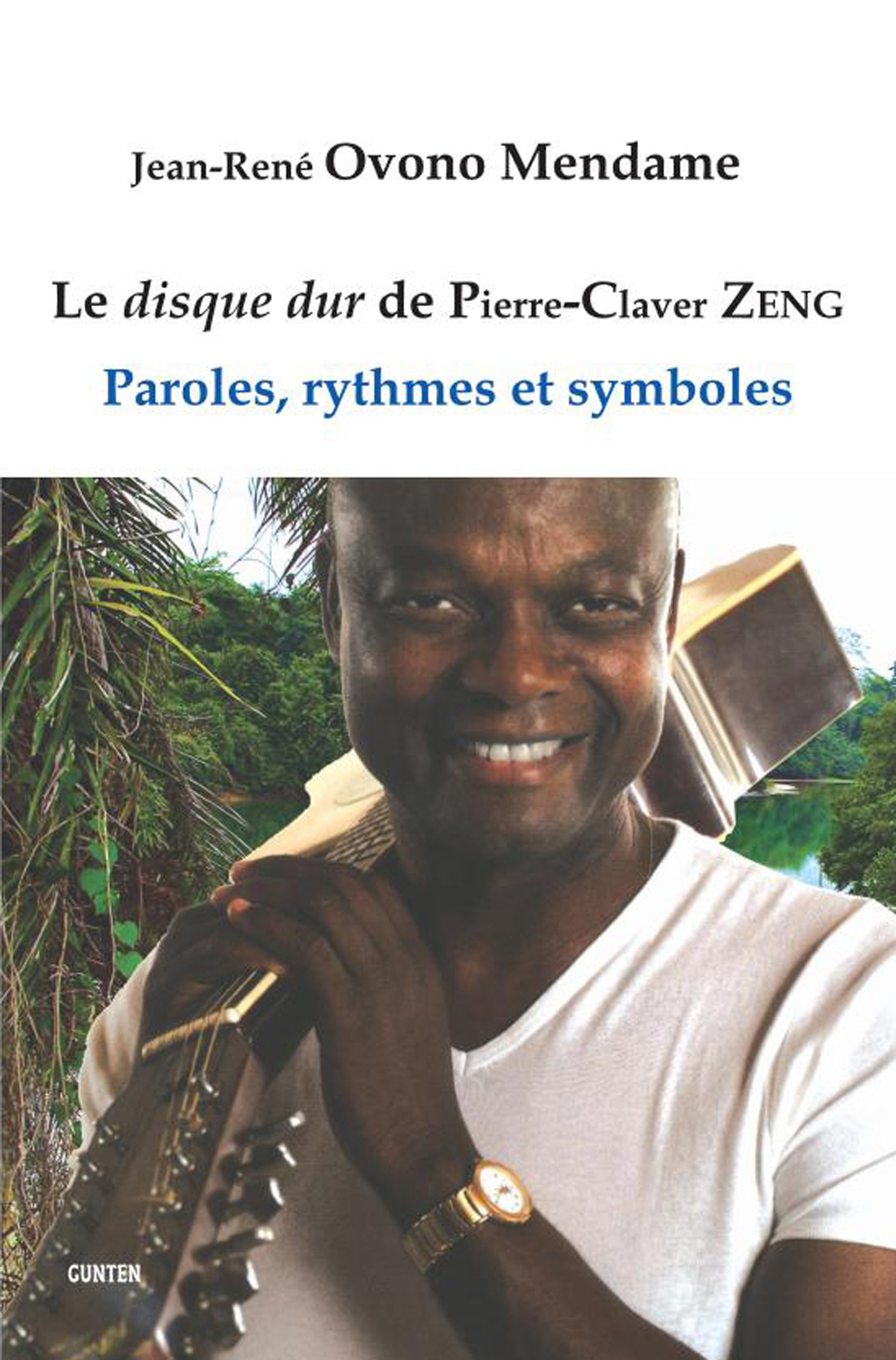 ebook cover of Le disque dur de Pierre-Claver ZENG, by Jean-rené Ovono mendame