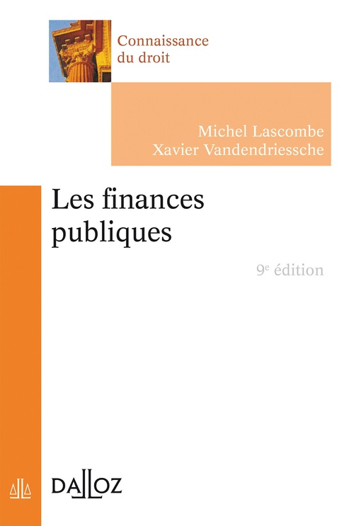 Couverture ebook de Finances publiques (Les). 9e éd., de Xavier Vandendriessche, Michel Lascombe