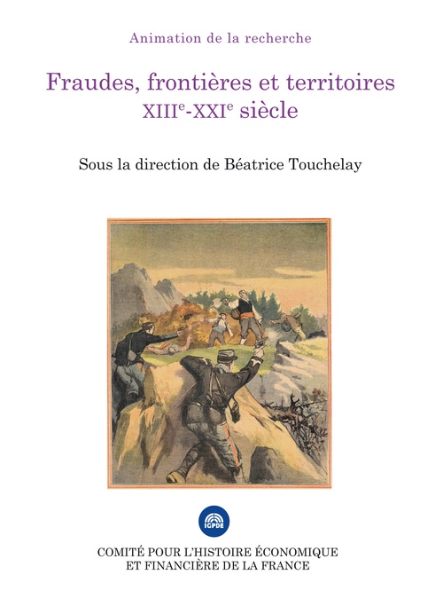 Couverture ebook de Fraudes, frontières et territoires (XIIIe-XXIe siècle), de