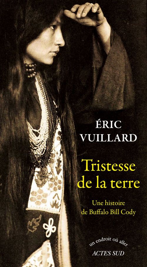 ebook cover of Tristesse de la terre, by Eric Vuillard