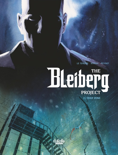 Couverture ebook de The Bleiberg Project - Volume 2 - Deep Zone, de Serge Le Tendre, S. Khara