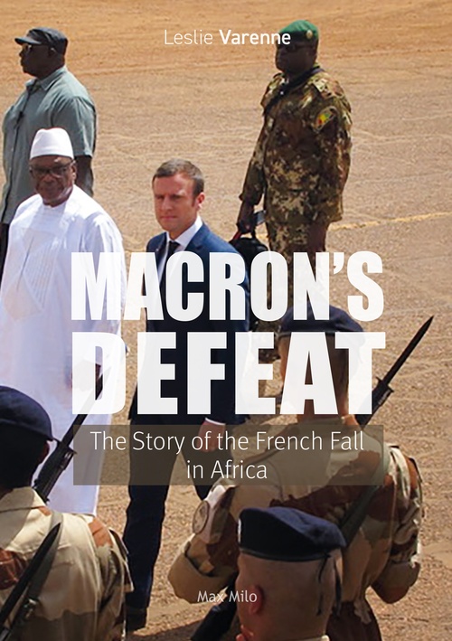 ebook cover of Macron's defeat. The Story of the French Fall in Africa, by Leslie Varenne