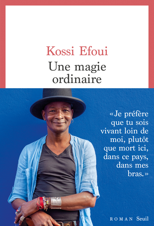 Couverture ebook de Une magie ordinaire, de Kossi Efoui