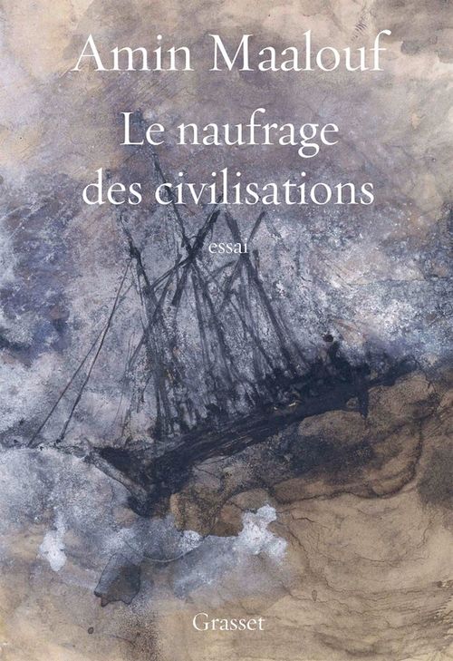 ebook cover of Le naufrage des civilisations, by Amin Maalouf