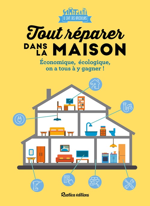 Couverture ebook de Tout réparer dans la maison, de Collectif