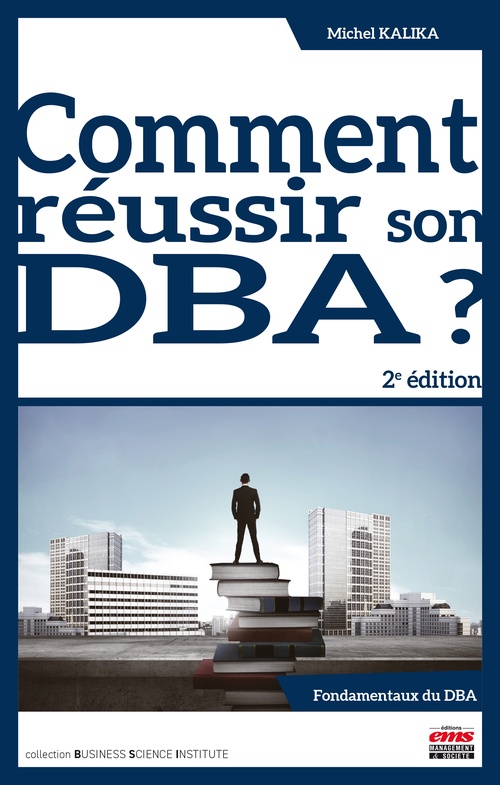 ebook cover of Comment réussir son DBA ?, by Michel Kalika