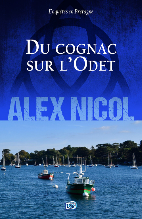 Couverture ebook de Du cognac sur l'Odet, de Alex Nicol