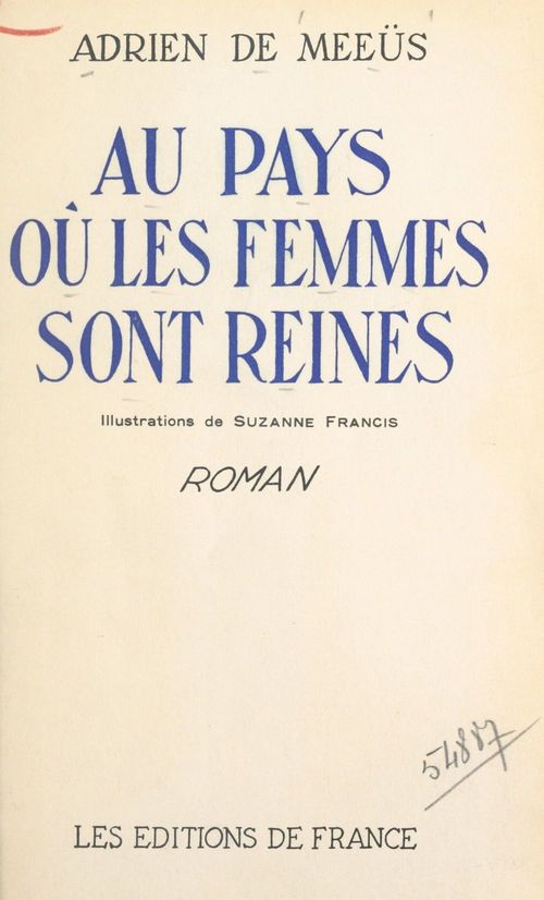 Couverture ebook de Au pays où les femmes sont reines, de Adrien De Meeus