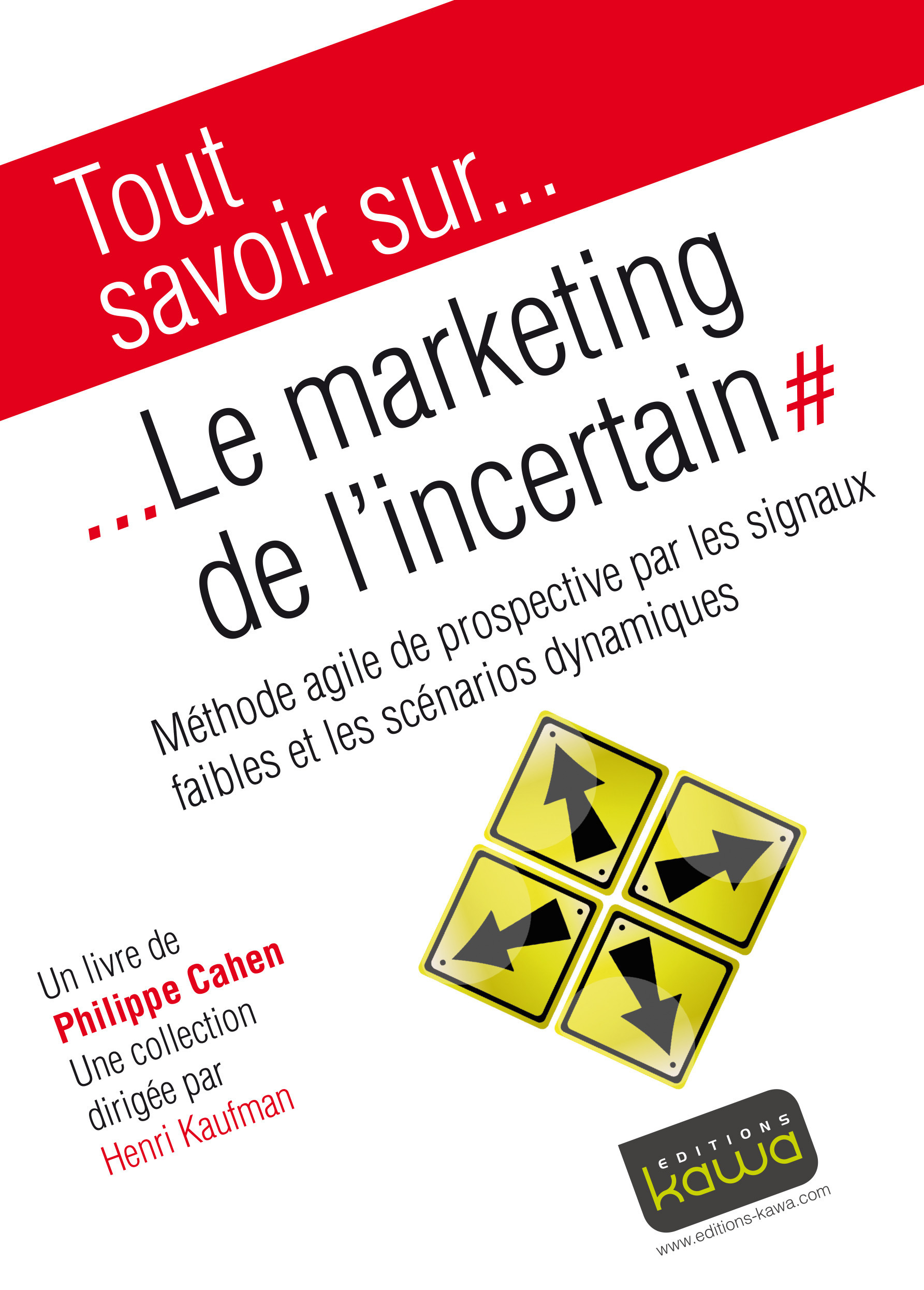 ebook cover of Tout savoir sur... Le Marketing de l'incertain, by Philippe Cahen