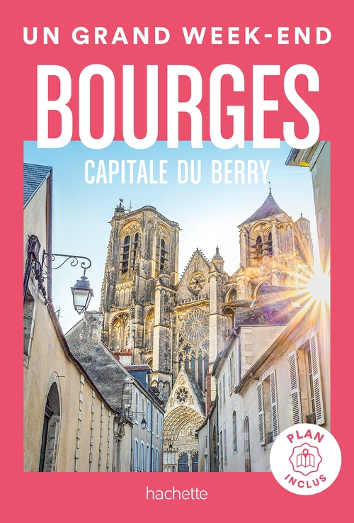 Couverture ebook de Bourges guide Un Grand Week-end, de Collectif