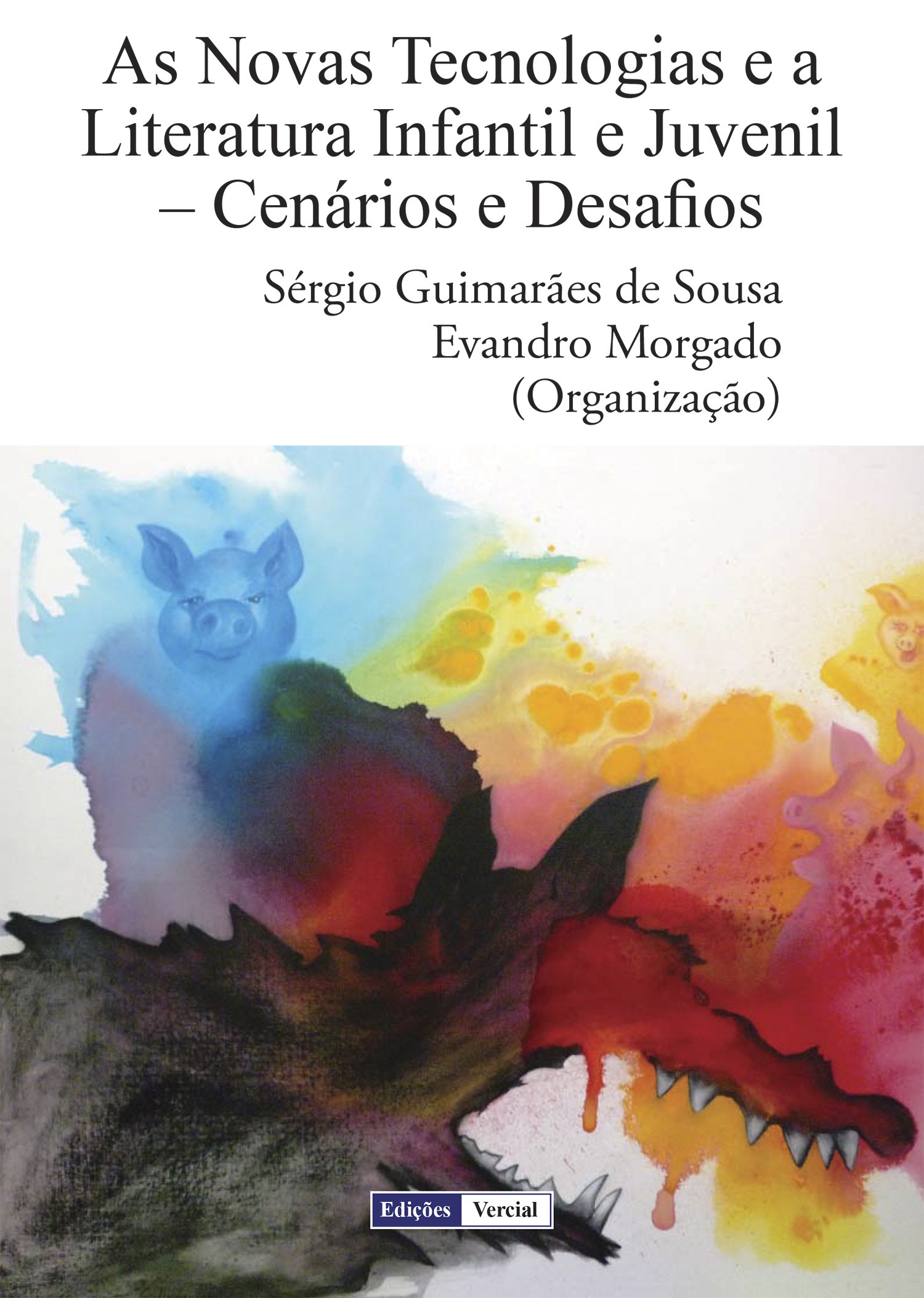 ebook cover of As Novas Tecnologias e a Literatura Infantil e Juvenil, by Collectif