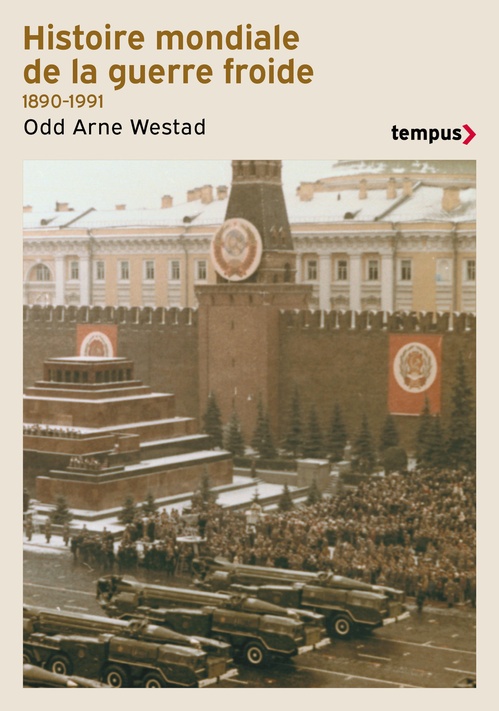 ebook cover of Histoire mondiale de la guerre froide (1890-1991), by Odd Arne Westad