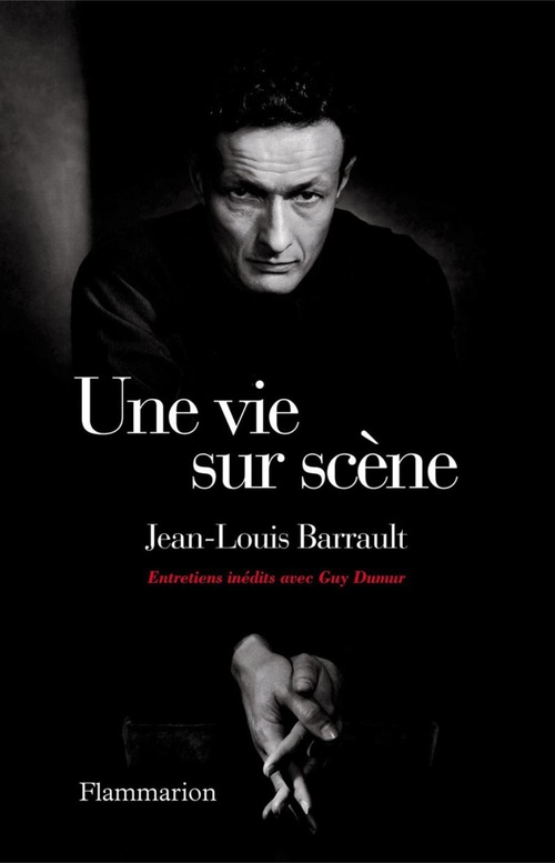 Couverture ebook de Une vie sur scène, de Jean-louis Barrault