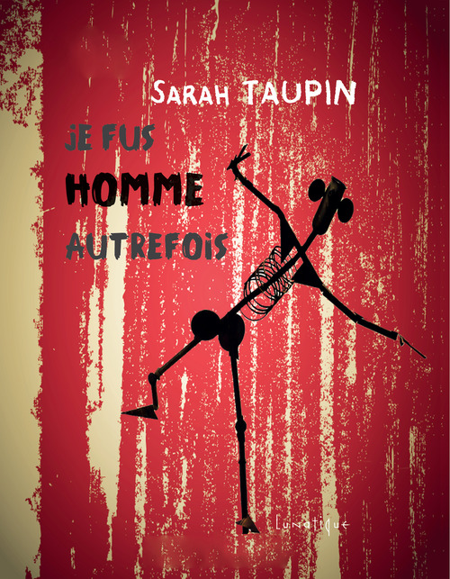 Couverture ebook de Je fus homme autrefois, de Sarah Taupin