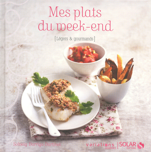 Couverture ebook de Mes plats du week-end - Variations légères, de Darrigo-Dartinet