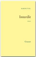 ebook cover of Interdit, by Karine Tuil