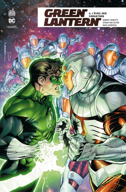 Couverture ebook de Green Lantern Rebirth - Tome 6 - L'éveil des Darkstars, de Robert Venditti, Rafa Sandoval, Ethan Van sciver