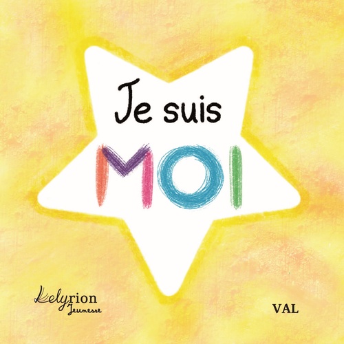 Couverture ebook de Je suis moi, de Val