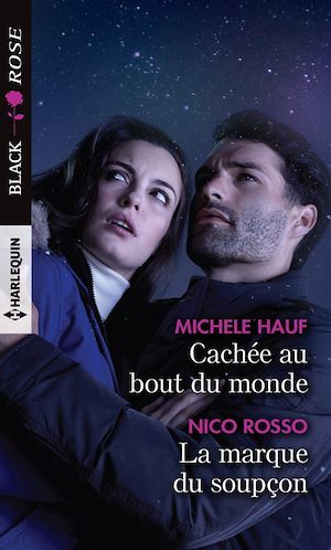 Couverture ebook de Cachée au bout du monde - La marque du soupçon, de Michele Hauf, Nico Rosso
