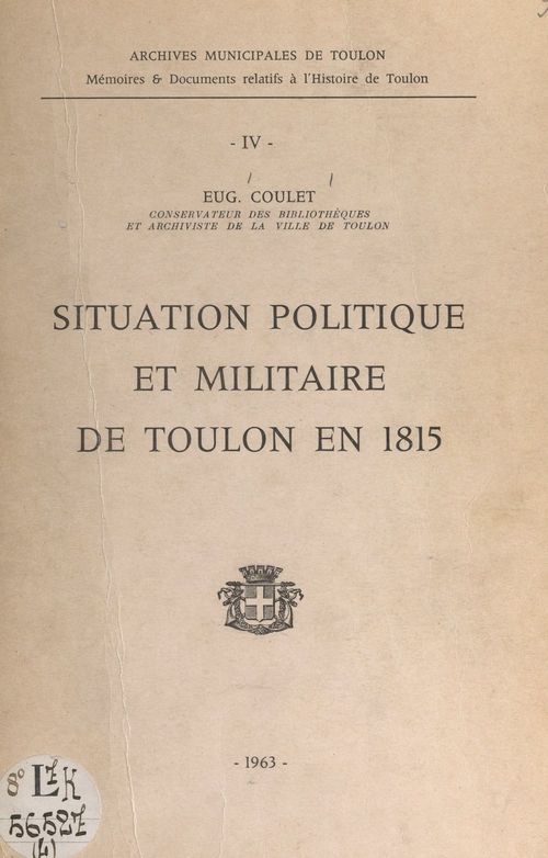 Couverture ebook de Situation politique et militaire de Toulon en 1815, de Eugene Coulet