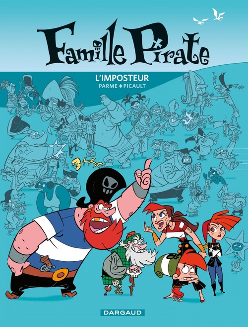 ebook cover of Famille Pirate - Tome 2 - L'Imposteur , by Fabrice Parme, Aude Picault