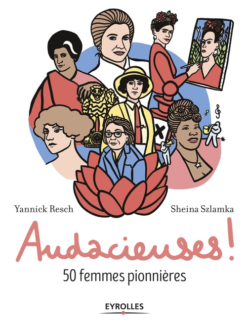 ebook cover of Audacieuses !, by Yannick Resch, Sheina Szlamka